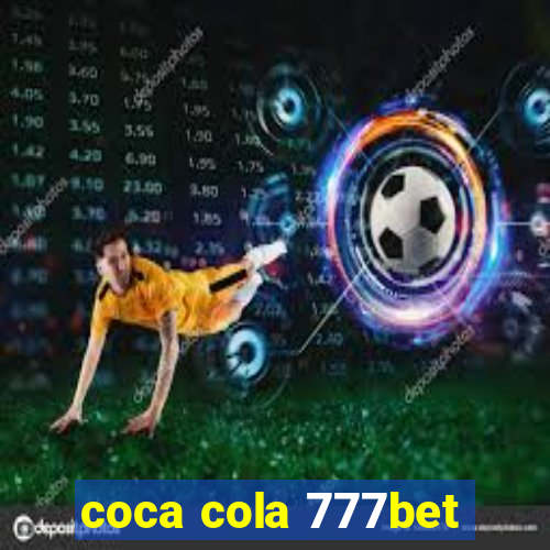 coca cola 777bet